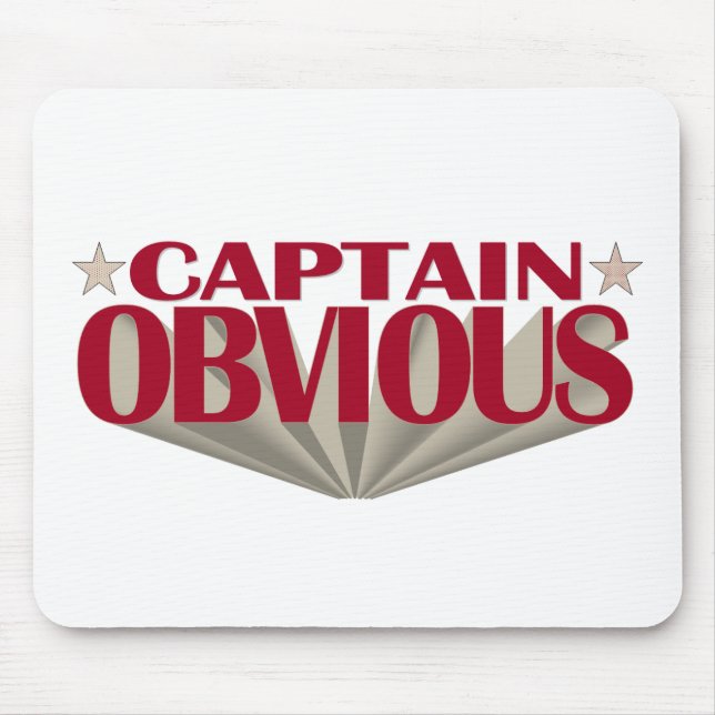 Mousepad Capitão Óbvio (Frente)
