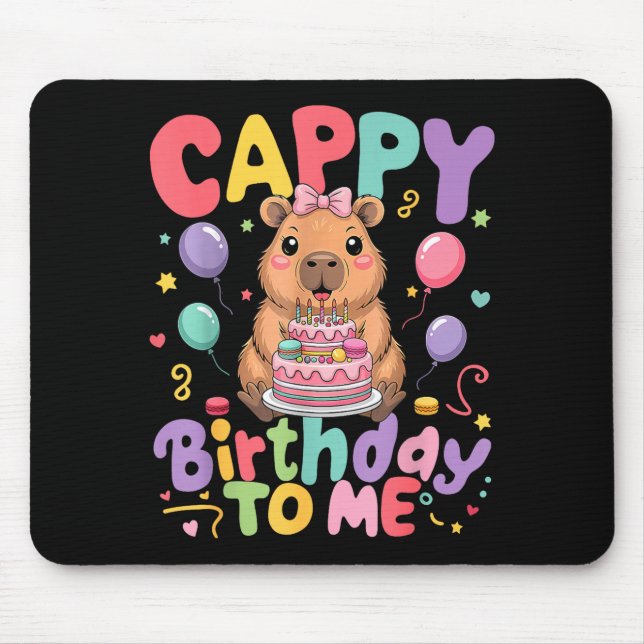 Mousepad Cappy Birthday To Me Cute Capy Capybara Birthday G (Frente)
