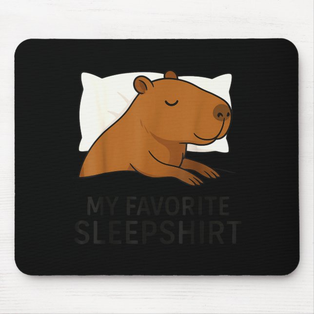 Mousepad Capybara Favorite Sleepshirt Sleeng Pajamas Boys G (Frente)