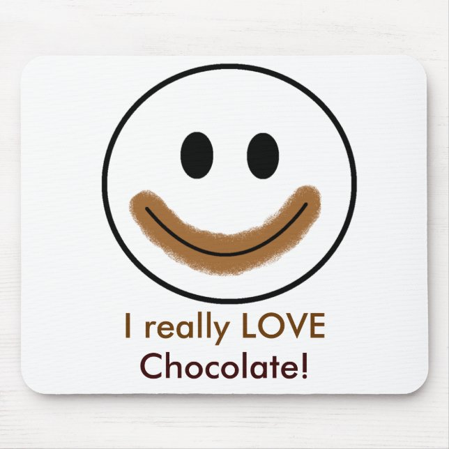 Mousepad Cara do chocolate "eu AMO realmente o chocolate! " (Frente)