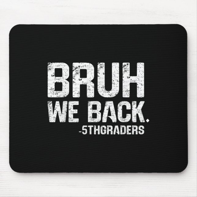 Mousepad Cara, estamos de volta 5ª série de volta às aulas  (Frente)