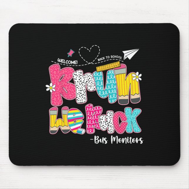 Mousepad Cara, estamos de volta Monitores de ônibus Bem-vin (Frente)