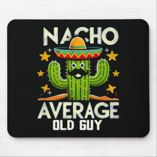 Mousepad Cara Funny Nacho Média Velho Cinco De Maio Mexican