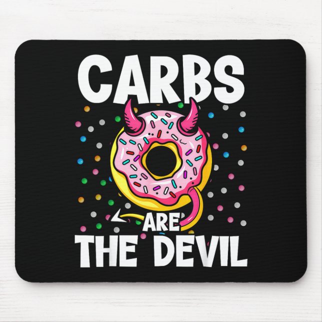 Mousepad Carbs Are The Devil Funny Donut Diet New Year's Re (Frente)