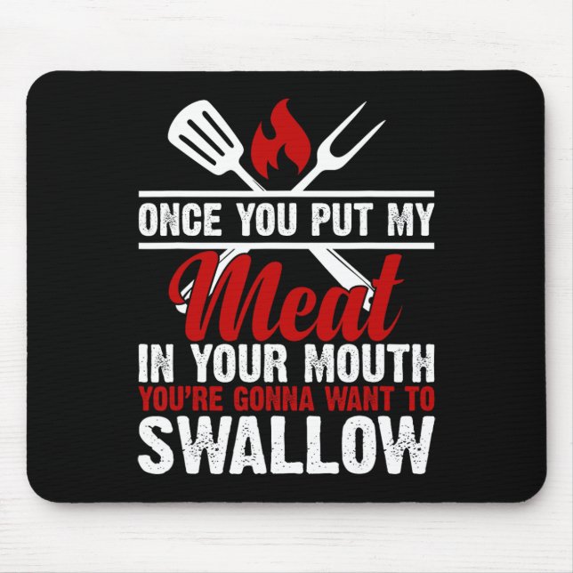 Mousepad Carne Suja Adulta Na Sua Boca Engraçada Churrasco  (Frente)