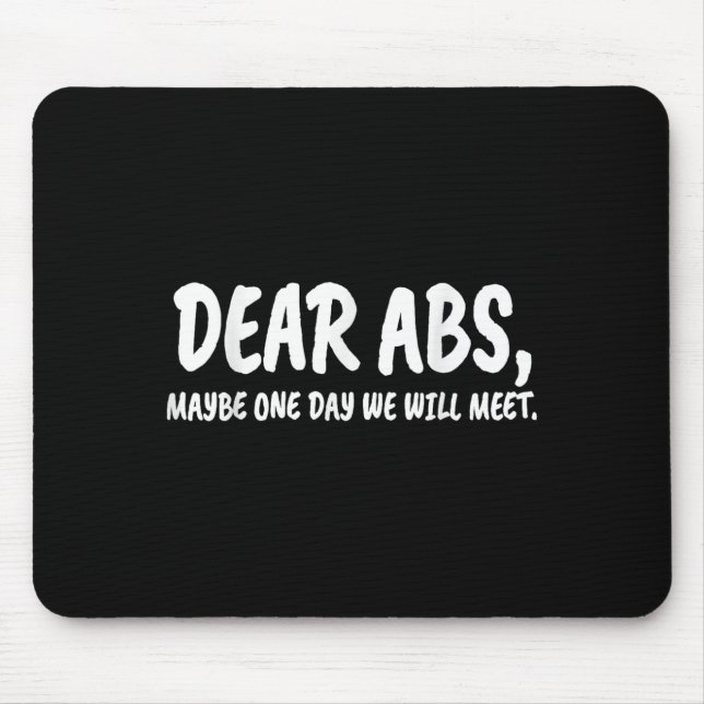 Mousepad Caro Abs, Talvez Um Dia Iremos Encontrar Gym Gift  (Frente)