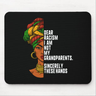 Mousepad Caro Racismo Não Sou A Mulher Feminista Dos Meus A
