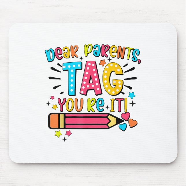 Mousepad Caros Pais Dizem Que Você Adora Professores No Dia (Frente)