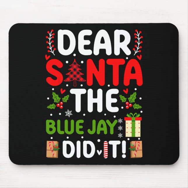 Mousepad Caros Papais noeis, O Jay Azul Fez (Frente)