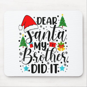 Mousepad Caros Papais noeis Que Meu Irmão Fez - Engraçado G