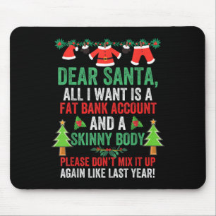 Mousepad Caros Papais noeis, Tudo O Que Quero É Uma Conta D