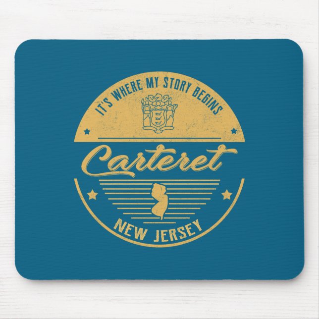 Mousepad Carteret New Jersey Its Where My Story Begins  (Frente)