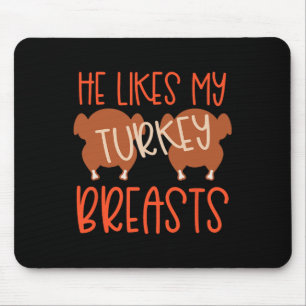 Mousepad Casais De Ação De Graças Que A Turquia Mama Ela Go