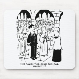 Mousepad Casamento - Cartoon de Piada Prática de Bridegroom