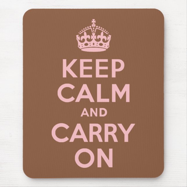 Mousepad Castanho e Rosa Mantenham Calma e Continuem (Frente)