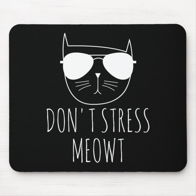 Mousepad Cat Design Funny Pun Don't Stress Meowt Funny Sayi (Frente)