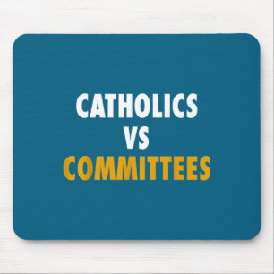 Mousepad Católicos Vs Comitês