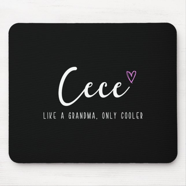 Mousepad Cece como uma avó só que mais legal dia das mães  (Frente)