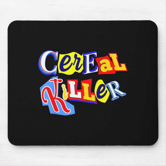 Mousepad Cereal Killer Food Lover Ironic Funny Breakfast Pu (Frente)
