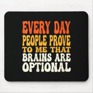 Mousepad Cérebros Sarcásticos Femininos São Opcionais Citaç
