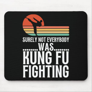 Mousepad Certamente Não Foi Todo Mundo Que Lutou Kung Fu En