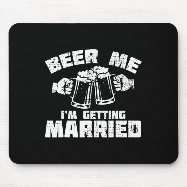 Mousepad Cerveja - Eu estou me casando com Padrinhos de cas (Frente)