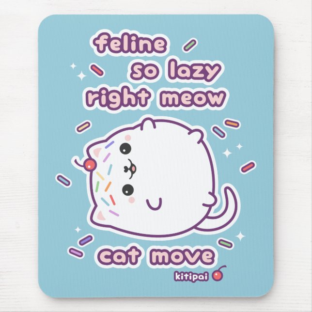 Mousepad Chalaça preguiçosa engraçada do gato (Frente)