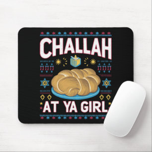 Mousepad Challah At Ya Girl Comida Divertida de Hanukkah Ch