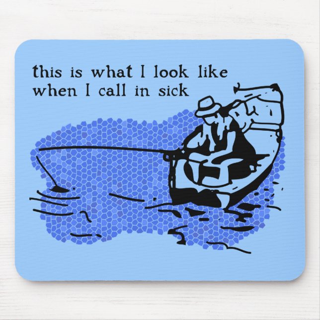 Mousepad Chamada De Humor De Trabalho Engraçado De Pesca Do (Frente)