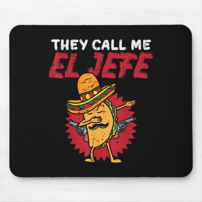 Mousepad Chamam-me El Jefe Taco Funny Chefe Cinco De Mayo (Frente)