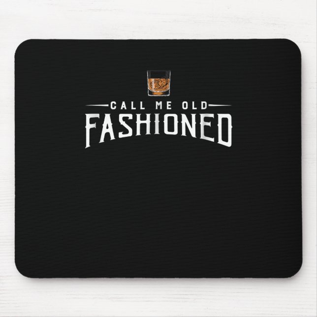 Mousepad Chame-me de velho uísque moído (Frente)