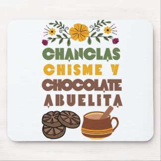 Mousepad Chanclas Chisme y Chocolate Abuelita Camisa espanh
