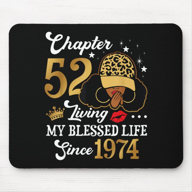 Mousepad Chapter 52 Living My Blessed Life Since 1974 Afro  (Frente)