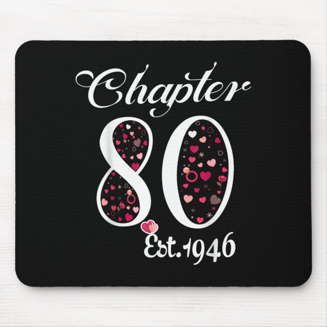 Mousepad Chapter 80 Est 1946 Happy 80th Birthday Girl Gift  (Frente)