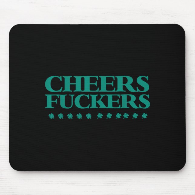 Mousepad Cheers Forers Funny St Patrick's Day Drinking Shir (Frente)