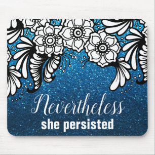Mousepad Chefe De Glitter Azul, No Entanto, Ela Persiste