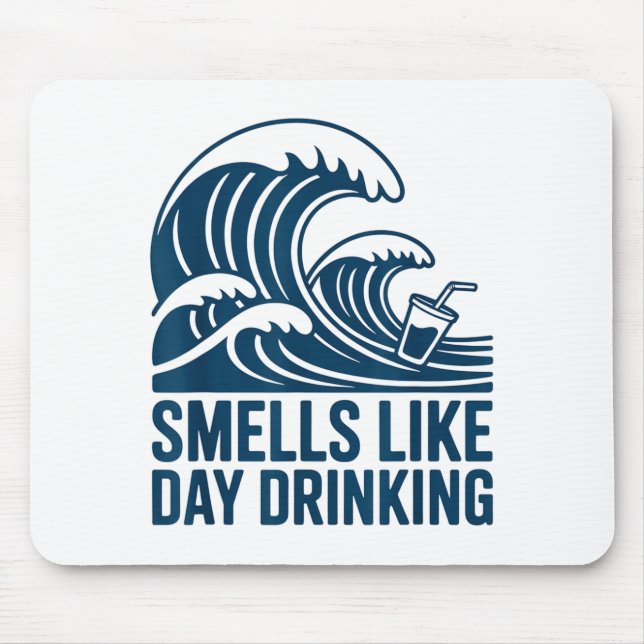 Mousepad Cheira a Beber de Dia  (Frente)