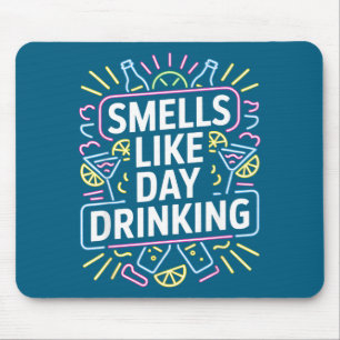 Mousepad Cheira a beber de dia