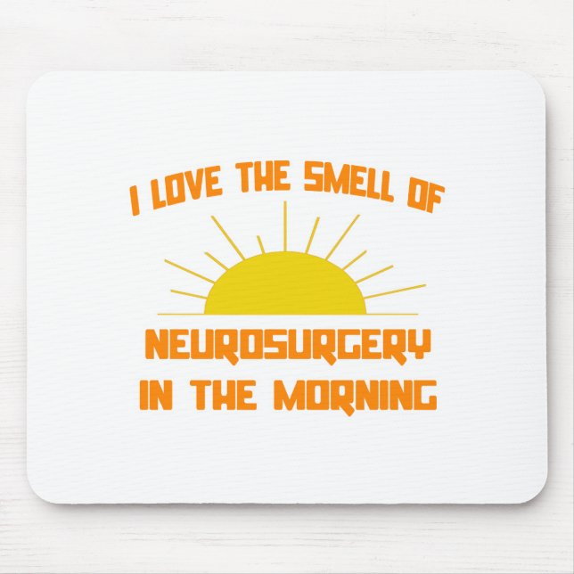 Mousepad Cheiro de neurocirurgia pela manhã (Frente)