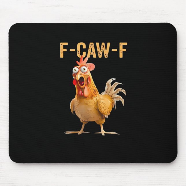Mousepad Chicken F-Caw-F Funny Trendy (Frente)