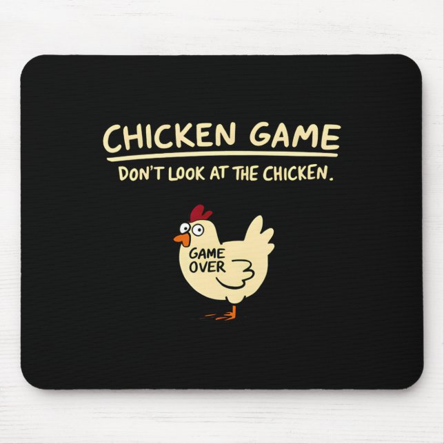 Mousepad Chicken Game Dont Look At The Chicken Funny Chick  (Frente)