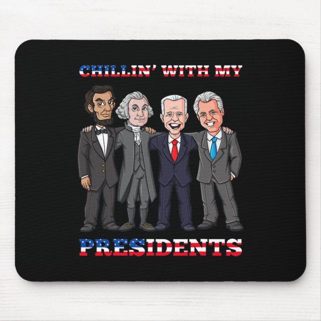 Mousepad Chillin Com Meus Presidentes 4 De Julho Patriótico (Frente)