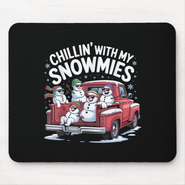 Mousepad Chillin Com O Meu Cristo De Truck Snowman (Frente)