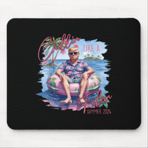 Mousepad Chillin Como Um Felon Engraçado Trump Para O Presi