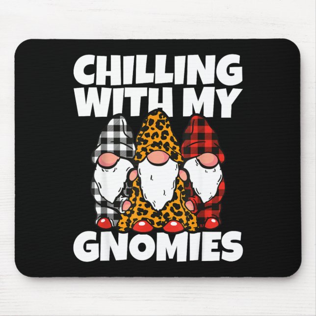 Mousepad Chilling With My Gnomies _ Cute Garden Gnome Chris (Frente)