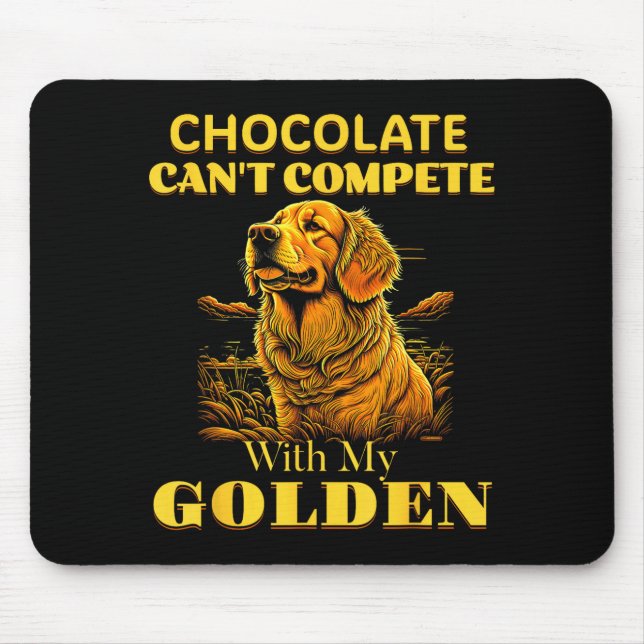 Mousepad Chocolate Não Pode Competir Com Meu Namorado Doura (Frente)
