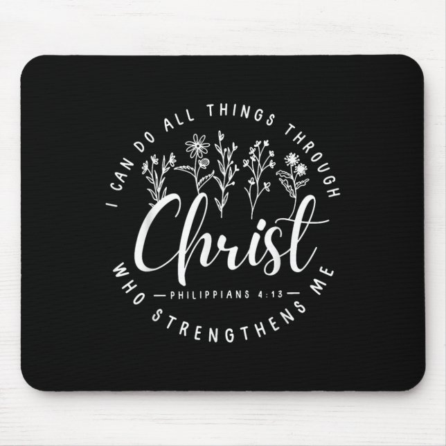 Mousepad Christ I Can Do All Things Through Who Strengthens (Frente)