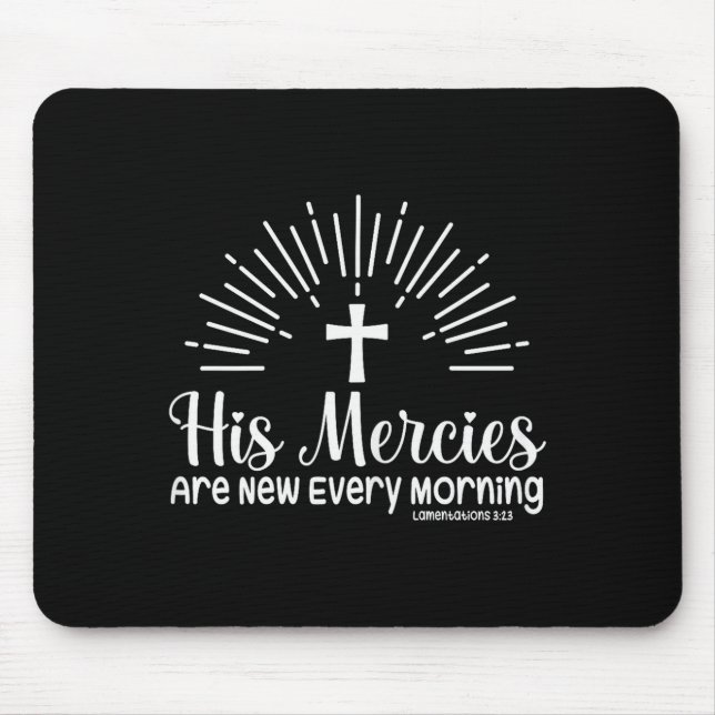 Mousepad Christian His Mercies Are New Every Morning Religi (Frente)