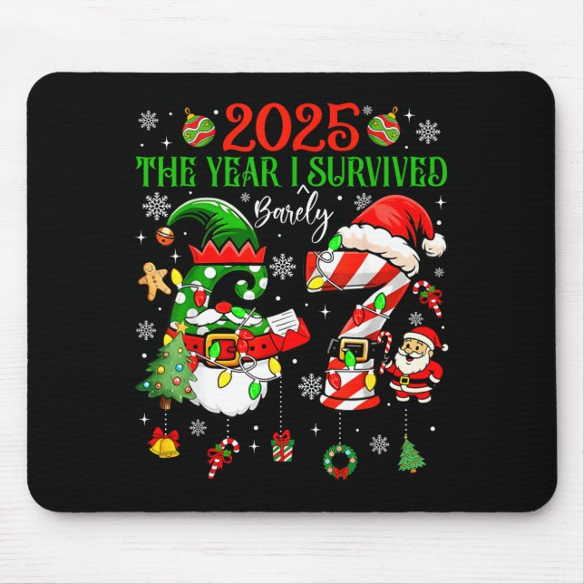 Mousepad Christmas 2025 The Year I Barely Survived Six Seve (Frente)