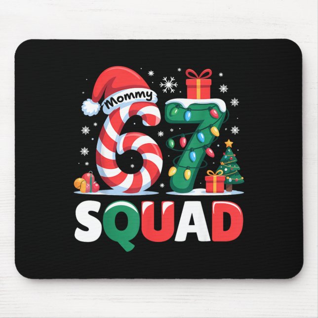 Mousepad Christmas 67 Squad Mommy 6-7 Funny Matching Candy  (Frente)